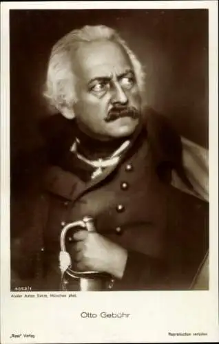 Ak Schauspieler Otto Gebühr, Portrait in seiner Rolle als General Blücher, Ross Verlag 4052/1