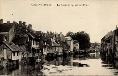 Ak Ornans Doubs, La Loue, Le grand Pont
