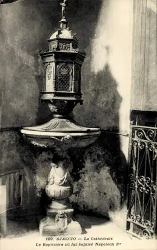 Ak Ajaccio Corse du Sud, La Cathedrale, Le Baptistere ou fut baptise Napoleon