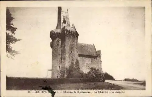 Ak Les Iffs Ille-et-Vilaine, Chateau de Montmuran, Chatelet, Chapelle