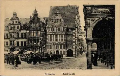 Ak Bremen, Marktplatz mit Roland, Arkaden und Giebelhäuser
