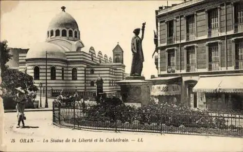 Ak Oran Algerien, Freiheitsstatue, Kathedrale
