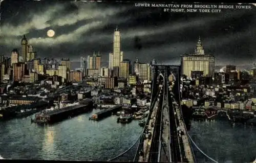 Ak New York City USA, Lower Manhattan vom Brooklyn Bridge Tower bei Nacht