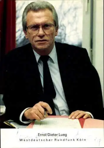 Ak Journalist Ernst Dieter Lueg, Portrait, Autogramm