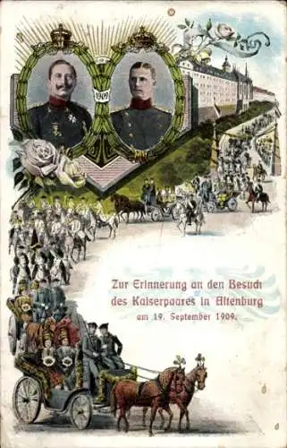 Ak Altenburg in Thüringen, Besuch des Kaiserpaares Sept. 1909, Herzog Ernst von Sachsen Altenburg