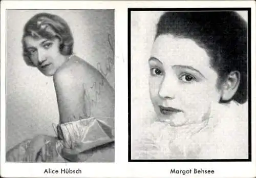 Ak Schauspielerinnen Alice Hübsch und Margot Behsee, Autogramm