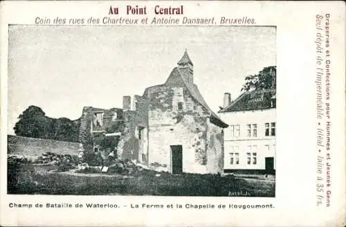 Ak Braine l'Alleud Wallonisch Brabant, Hougoumont, La Ferme, La Chapelle, Ruine