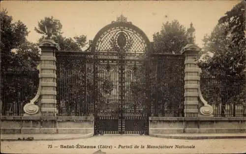 Ak Saint Étienne Loire, Portal der Nationalen Manufaktur