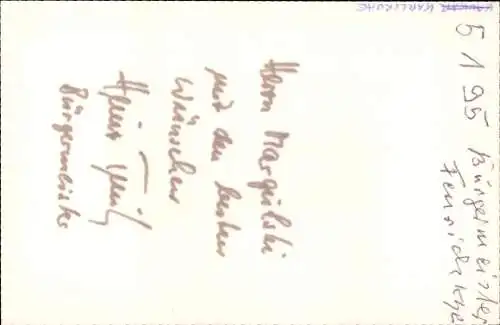 Ak Politiker Heinz Fenrich, Portrait, Oberbürgermeister der Stadt Karlsruhe, Autogramm