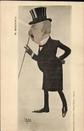 Künstler Ak Muller, E., M. Berteaux, Portrait, Karikatur
