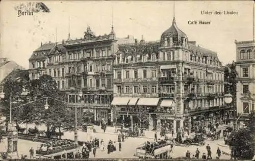 Ak Berlin Mitte, Unter den Linden, Cafe Bauer