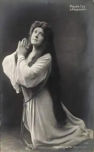 Ak Opernsängerin Maude Fay, als Margarethe