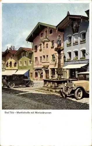 Ak Bad Tölz in Oberbayern, Marktstraße, Marienbrunnen