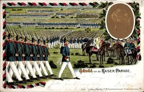 Präge Litho Gruß von der Kaiserparade, Kaiser Wilhelm II.