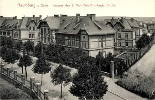 Ak Naumburg an der Saale, Kaserne des 2. Thür. Feld Art. Regts. Nr. 55