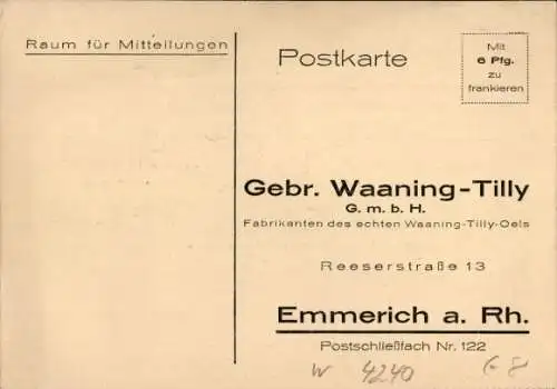 Ak Emmerich am Niederrhein, Gebr. Waaning-Tilly GmbH, Fabrikanten des echt Waaning-Tilly-Oels