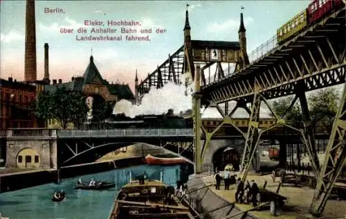 Ak Berlin Kreuzberg, Elektrische Hochbahn über die Anhalter Bahn und den Landwehrkanal fahrend