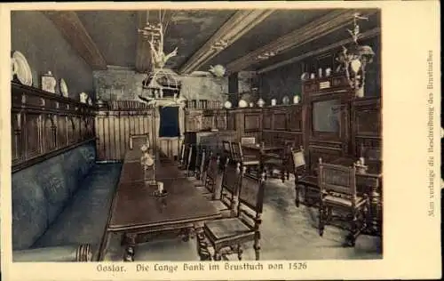 Ak Goslar am Harz, Lange Bank im Brusttuch von 1526