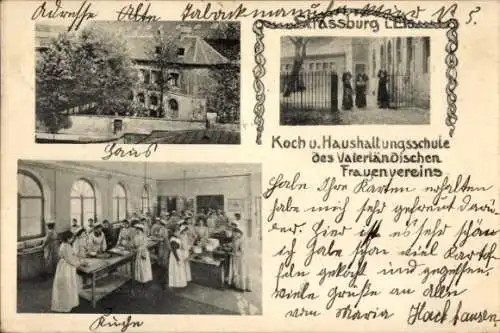 Ak Straßburg Elsass Bas Rhin, Koch- und Haushaltungsschule des Vaterländischen Frauenvereins