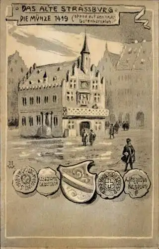 Künstler Wappen Ak Strasbourg Straßburg Elsass Bas Rhin, Münze 1419, Gutenbergplatz