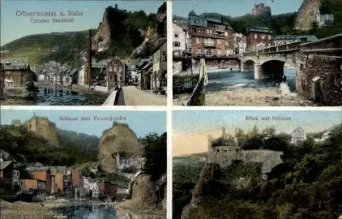 Ak Oberstein an der Nahe, unterer Stadtteil, Brücke, Schloss, Felsenkirche
