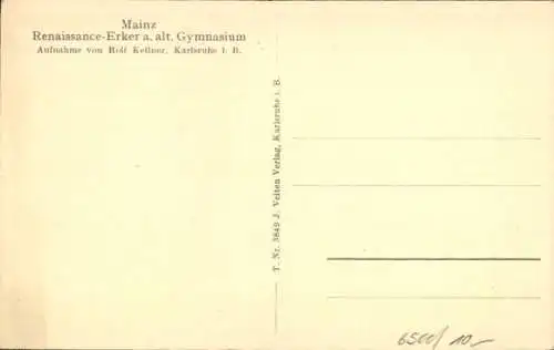 Ak Mainz am Rhein, altes Gymnasium, Renaissance-Erker