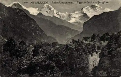 Ak Interlaken Kt. Bern Schweiz, Ruine Umspunnen, Eiger, Mönch, Jungfrau