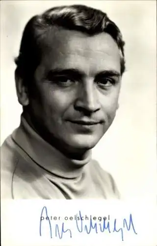 Ak Schauspieler Peter Oelschlegel, Portrait, Autogramm