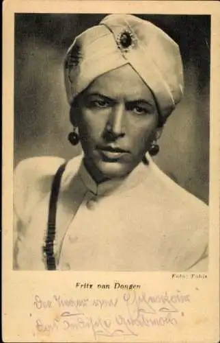 Ak Schauspieler Fritz van Dongen, Portrait, Turban, Autogramm