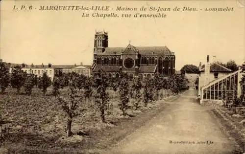 Ak Marquette lez Lille Nord, Maison de St-Jean de Dieu, Lommelet, La Chapelle