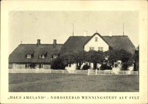 Ak Wenningstedt auf Sylt, Haus Ameland