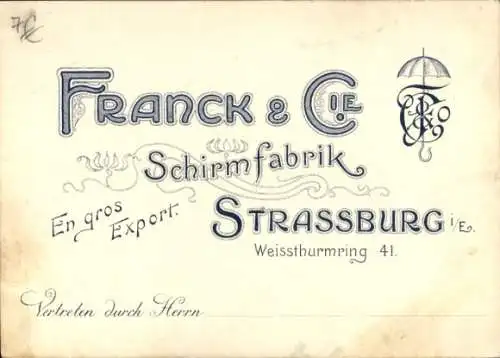 Ak Strasbourg Straßburg Elsass Bas Rhin, Reklame, Franck & Cie Schirmfabrik, deutsche Soldaten