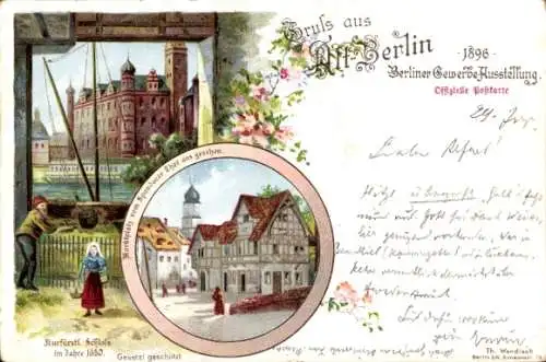 Litho Berlin Treptow, Gewerbeausstellung 1896, Kurfürstl. Schloss 1650, Marktplatz v. Spandauer Tor