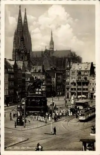 Ak Köln am Rhein, Heumarkt, Dom, Straßenbahn, Denkmal