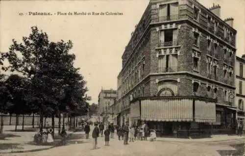 Ak Puteaux Hauts de Seine, Place du Marché und Rue de Colombes