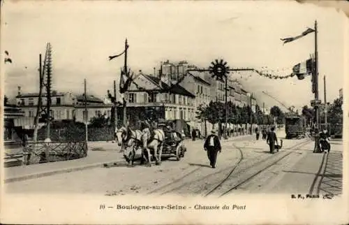 Ak Boulogne sur Seine Hauts de Seine, Chaussée du Pont, Kutsche, Straßenbahn