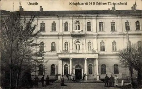 Ak Üsküb Skopje Mazedonien, Kriegslazarett 54 B, frühere Türkenschule