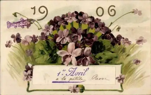 Präge Ak Glückwunsch 1. April, Veilchen, Jahreszahl 1906