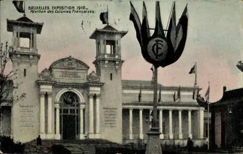 Ak Brüssel Brüssel, Ausstellung 1910, Pavillon der französischen Kolonien