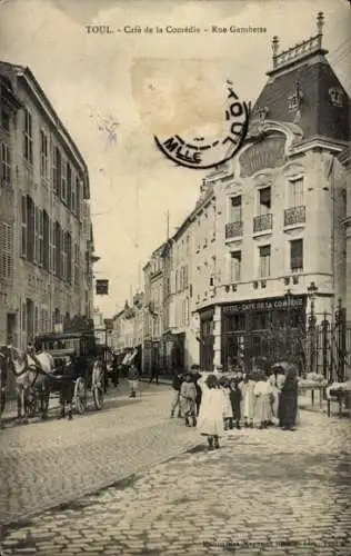 Ak Toul Meurthe et Moselle, Café de la Comedie, Rue Gambetta