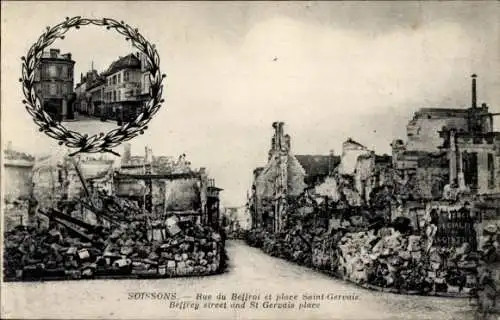 Ak Soissons Aisne, Rue du Beffroi et place Saint-Gervais, Ruinen