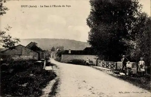 Ak Spoy Aubé, Die Brücke am Eingang des Landes