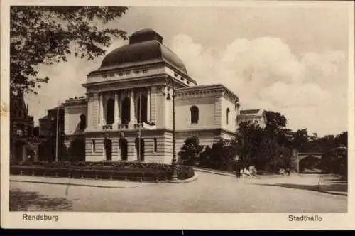 Ak Rendsburg in Schleswig Holstein, Stadthalle