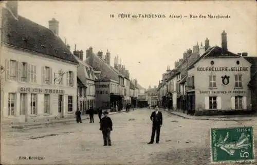 Ak Fère en Tardenois Aisne, Rue des Marchands, Bourrellerie