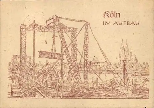 Ak Köln am Rhein, im Aufbau, Landesverbandstagung B. D. Ph. 1947, Dom