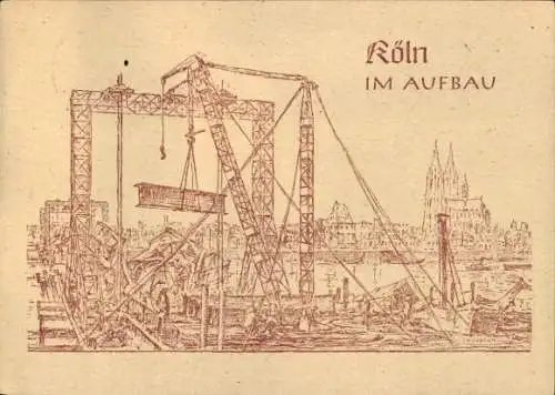 Ak Köln am Rhein, im Aufbau, Landesverbandstagung B. D. Ph. 1947, Dom