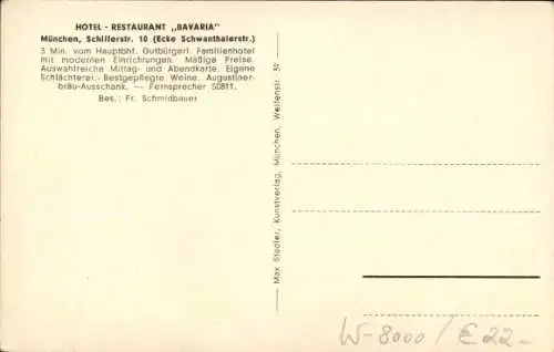 Ak München, Hotel Restaurant Bavaria, Schillerstraße 10 Ecke Schwanthalerstraße