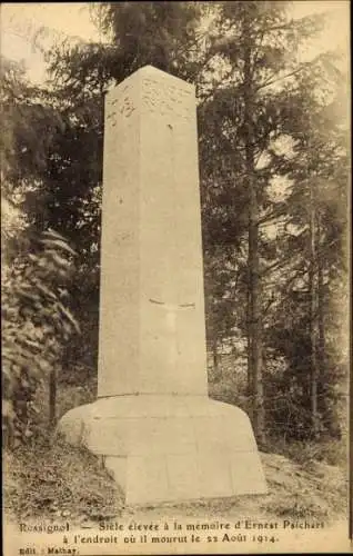 Ak Rossignol,  Stele elevee a la memoire d'Ernest Psichers a l'endroit ou il mourut le 22 Aout 1914