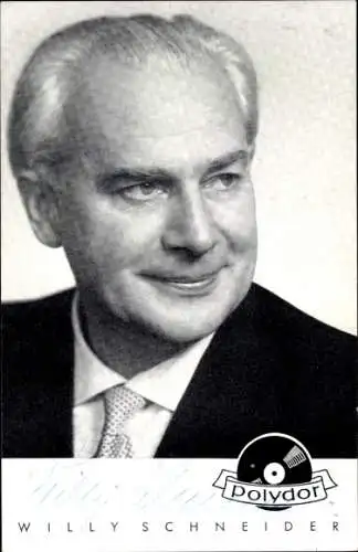 Ak Sänger Willy Schneider, Portrait, Autogramm, Polydor Schallplatten