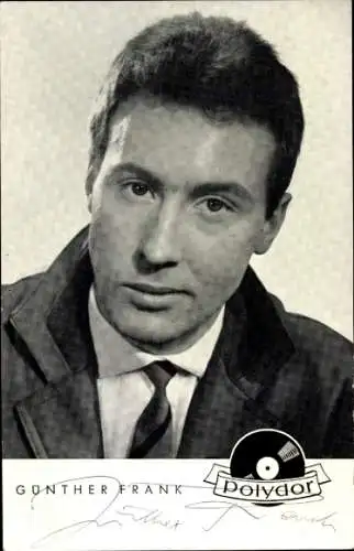 Ak Schauspieler und Sänger Günther Frank, Portrait, Autogramm
